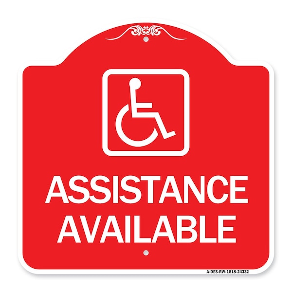 Assistance Available W/ Handicap, Red & White Aluminum Architectural Sign, 18" x 18", RW-1818-24332